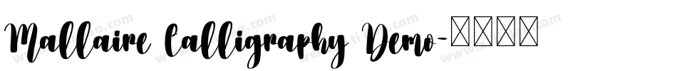 Mallaire Calligraphy Demo字体转换